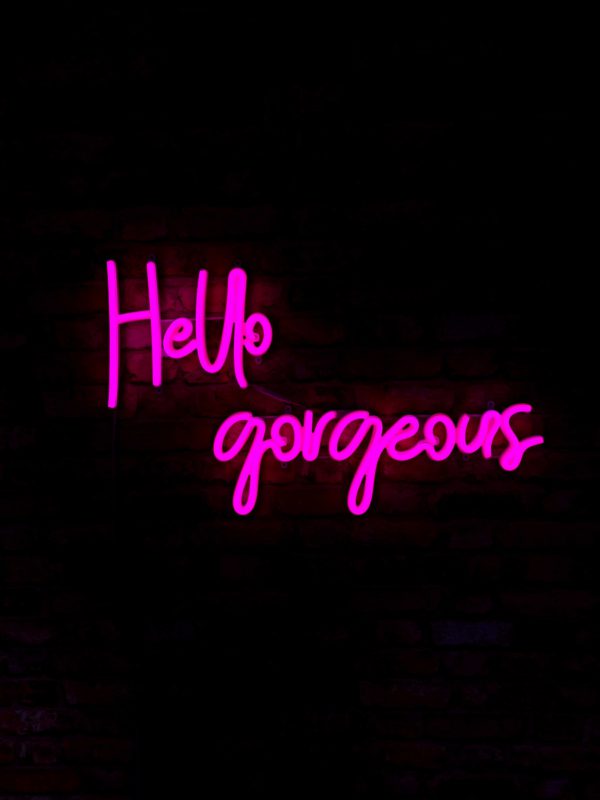 Hello gorgeous - Neon LED Classic – Bild 3