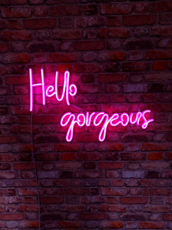 Hello gorgeous - Neon LED Classic