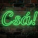 Csá! - Neon LED Classic