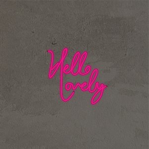 hello lovely - Neon LED Classic