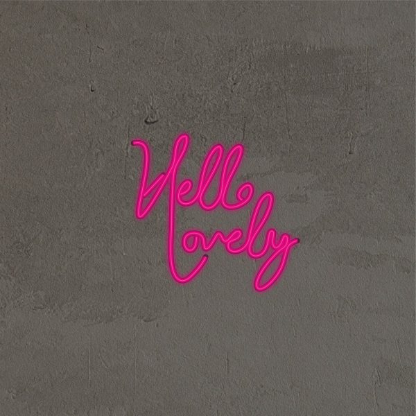 hello lovely - Neon LED Classic