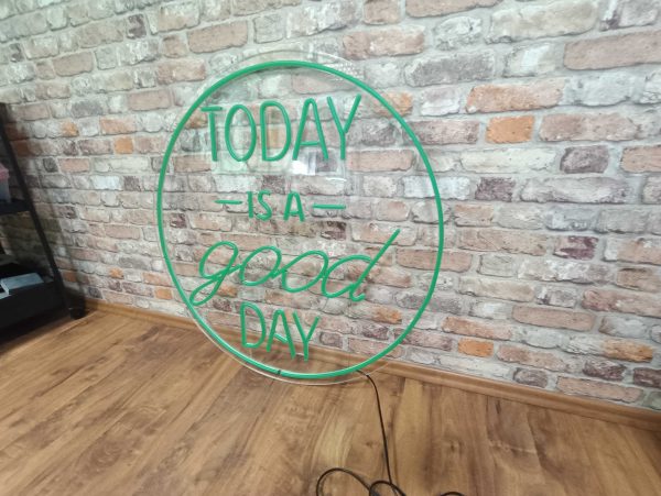 TODAY IS A GOOD DAY -  Neon LED Classic - Image 4