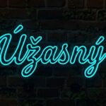 Úžasný! LED neonový nápis - pozitivní český výraz jako svítící dekorace | Omineo