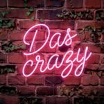 Das Crazy - Neon LED Classic