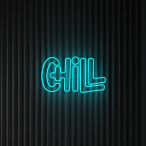 CHILL - Neon LED Classic