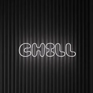 CHILL - Neon LED Classic